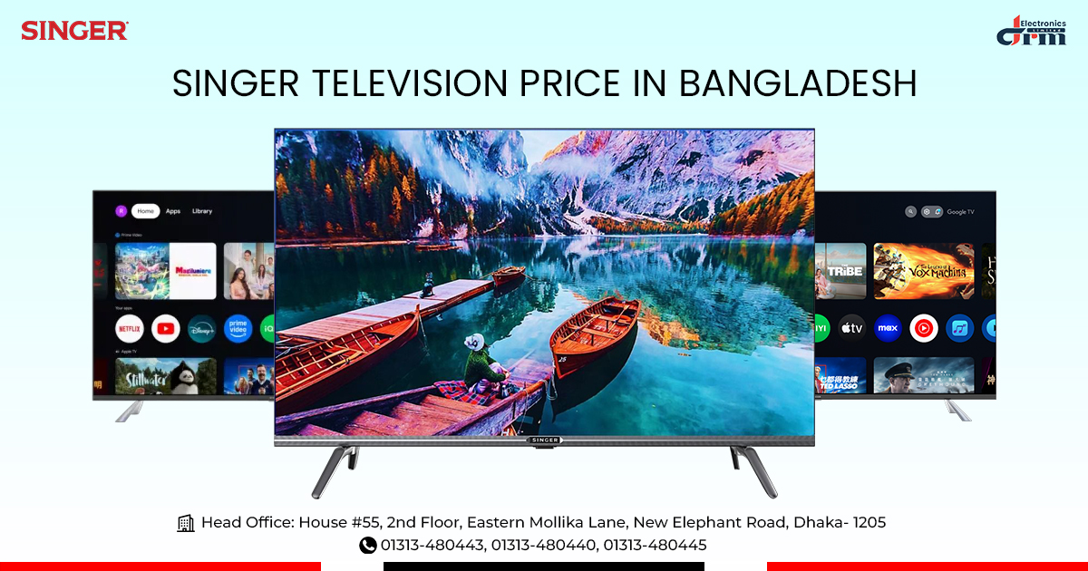 Buy Singer Smart Televisions Online at the Best Price in Bangladesh.